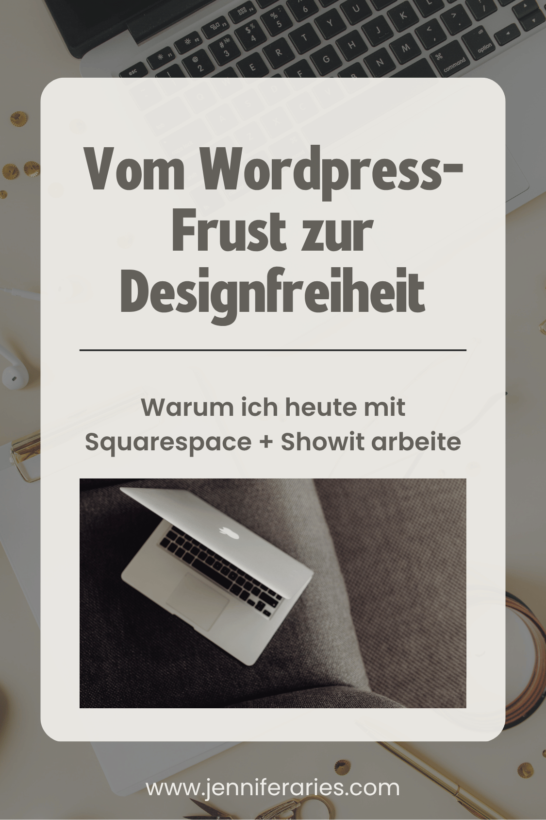 Titelgrafik zum Blogartikel „Vom WordPress-Frust zur Designfreiheit“ über den Wechsel zu Showit und Squarespace als wartungsfreie Webdesign-Lösungen.